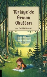 Türkiye’de Orman Okulları - Akademisyen Kitabevi