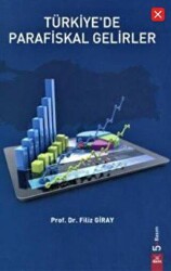 Türkiye`de Parafiskal Gelirler - Dora Basım Yayın