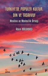 Türkiye’de Popüler Kültür, Din ve Tasavvuf - Kriter Yayınları