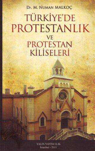 Türkiye’de Protestanlık ve Protestan Kiliseleri