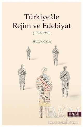 Türkiye’de Rejim ve Edebiyat