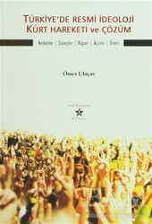 Türkiye’de Resmi İdeoloji Kürt Hareketi ve Çözüm - Peri Yayınları