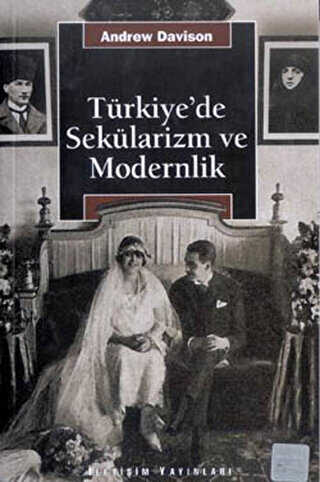 Türkiye’de Sekülarizm ve Modernlik