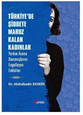 Türkiye’de Şiddete Maruz Kalan Kadınlar - 1