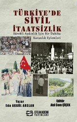 Türkiye’de Sivil İtaatsizlik - Efe Akademi Yayınları