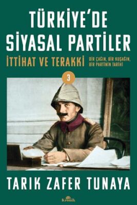 Türkiye`de Siyasal Partiler Cilt 3 - 1