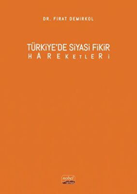 Türkiye’de Siyasi Fikir Hareketleri - 1
