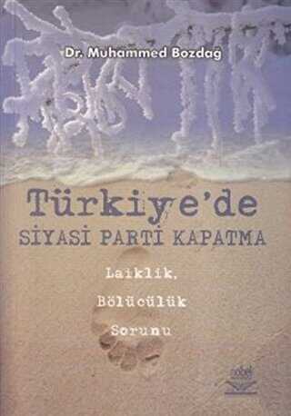 Türkiye’de Siyasi Parti Kapatma - Nobel Akademik Yayıncılık