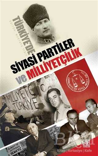 Türkiye`de Siyasi Partiler ve Milliyetçilik