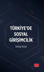 Türkiye’de Sosyal Girişimcilik - Nobel Bilimsel Eserler