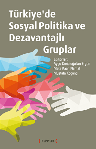 Türkiye’de Sosyal Politika ve Dezavantajlı Gruplar