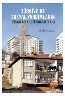 Türkiye’de Sosyal Yardımların Sosyal Refah Üzerindeki Etkisi - 1