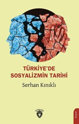 Türkiye’de Sosyalizmin Tarihi - 2