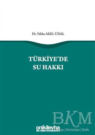 Türkiye`de Su Hakkı - 1