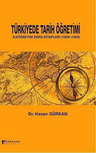 Türkiyede Tarih Öğretimi - Karahan Kitabevi