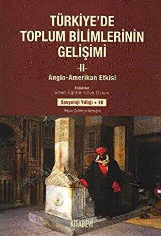 Türkiye’de Toplum Bilimlerinin Gelişimi - 2