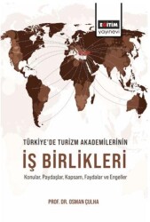 Türkiye’de Turizm Akademilerinin İş Birlikleri - Eğitim Yayınevi - Bilimsel Eserler