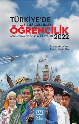 Türkiye`de Uluslararası Öğrencilik 2022