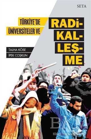 Türkiye`de Üniversiteler ve Radikalleşme