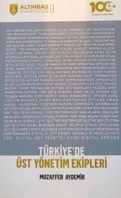Türkiye’de Üst Yönetim Ekipleri - 1