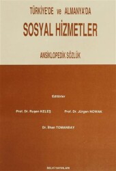 Türkiye’de ve Almanya’da Sosyal Hizmetler - Selvi Yayınları