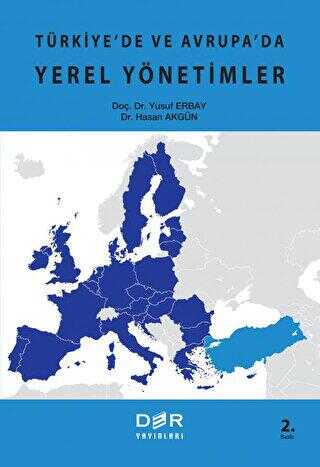 Türkiye`de ve Avrupa`da Yerel Yönetimler