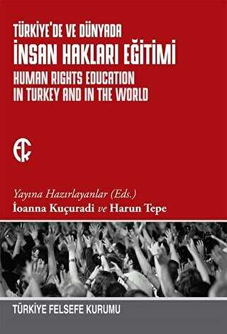 Türkiye`de ve Dünyada İnsan Hakları Eğitimi