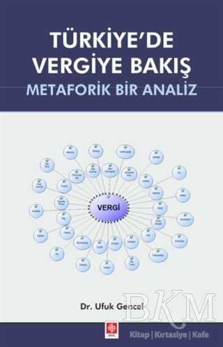 Türkiye`de Vergiye Bakış - Ekin Basım Yayın