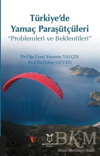 Türkiye’de Yamaç Paraşütçüleri - Akademisyen Kitabevi