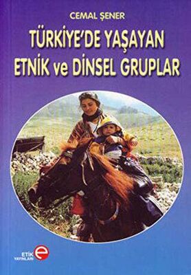 Türkiye’de Yaşayan Etnik ve Dinsel Gruplar