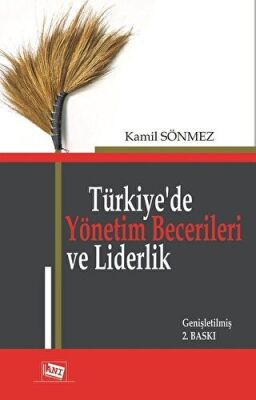 Türkiye`de Yönetim Becerileri ve Liderlik kapağı