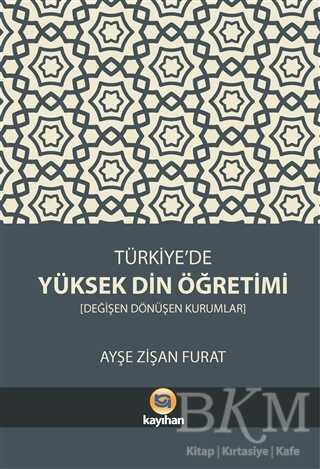 Türkiye’de Yüksek Din Öğretimi - Kayıhan Yayınları