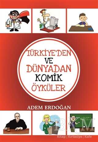 Türkiye’den Ve Dünyadan Komik Öyküler