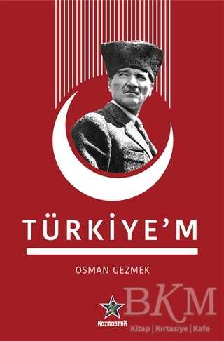 Türkiye`m - Kozmostar Yayınevi