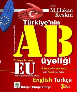 Türkiye’nin AB üyeliği Turkey’s Accession to the EU