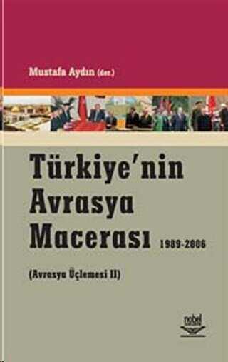 Türkiye’nin Avrasya Macerası
