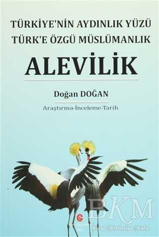 Türkiye`nin Aydınlık Yüzü Türk`e Özgü Müslümanlık Alevilik - Can Yayınları (Ali Adil Atalay)