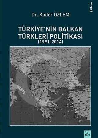 Türkiye`nin Balkan Türkleri Politikası