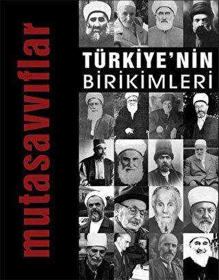 Türkiye`nin Birikimleri 4 - Mutasavvıflar