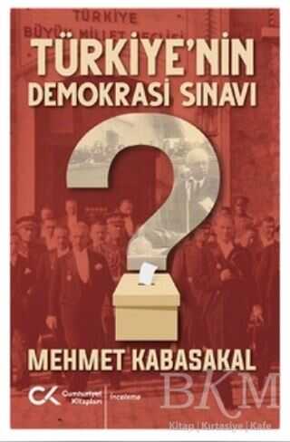 Türkiye’nin Demokrasi Sınavı - Cumhuriyet Kitapları