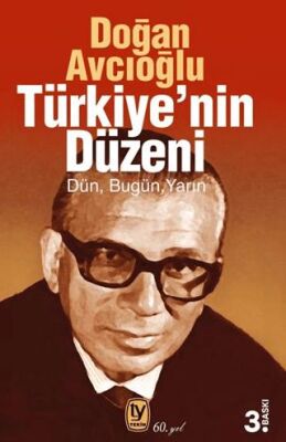 Türkiye`nin Düzeni - 1