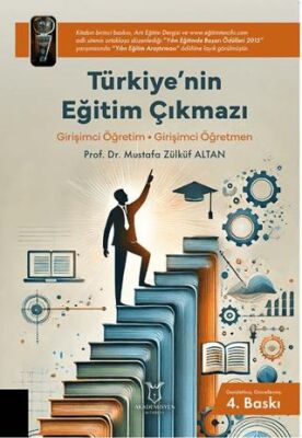 Türkiye’nin Eğitim Çıkmazı- Girişimci Öğretim • Girişimci Öğretmen - 1
