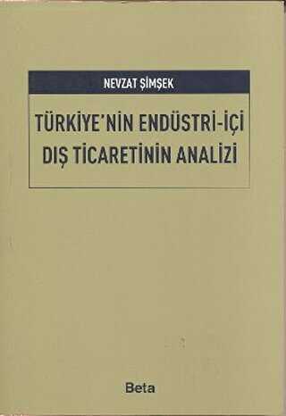 Türkiye’nin Endüstri-İçi Dış Ticaretinin Analizi