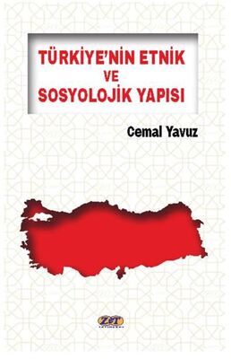 Türkiye’nin Etnik ve Sosyolojik Yapısı