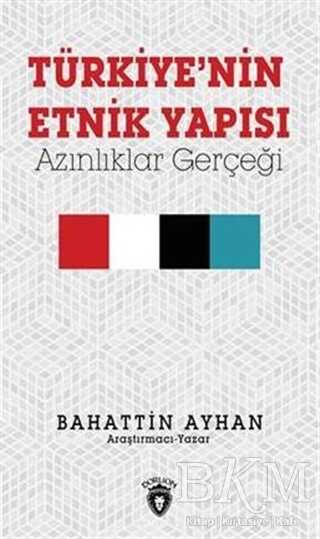 Türkiye`nin Etnik Yapısı - Dorlion Yayınları