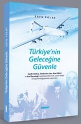 Türkiye`nin Geleceğine Güvenle - Değişim Yayınları