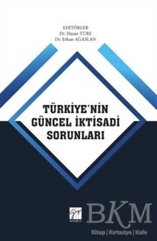 Türkiye`nin Güncel İktisadi Sorunları - 1