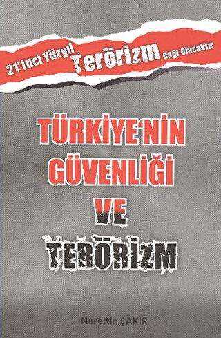 Türkiye’nin Güvenliği ve Terörizm