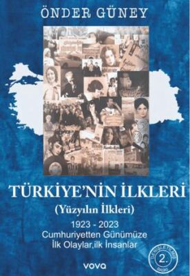 Türkiye`nin İlkleri Yüzyılın İlkleri - 1