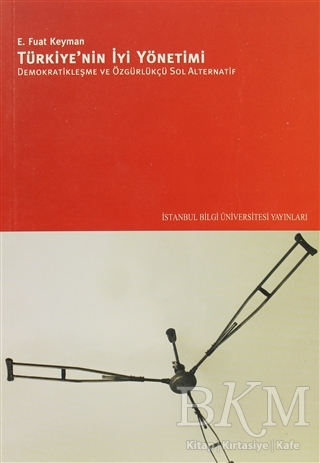 Türkiye’nin İyi Yönetimi - İstanbul Bilgi Üniversitesi Yayınları